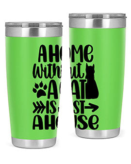 A Home Without A Cat Style 73#- cat- Tumbler