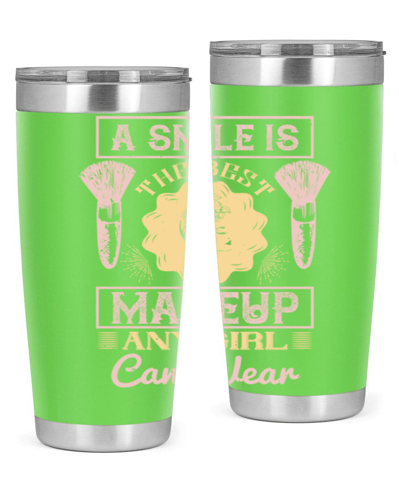 A smile is the best makeup any girl can wear Style 205#- make up- Tumbler