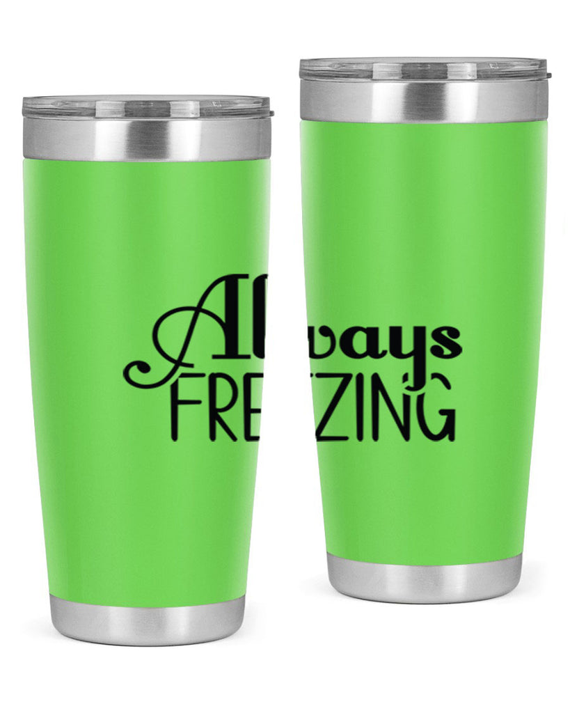 Always Freezing 7#- winter- Tumbler