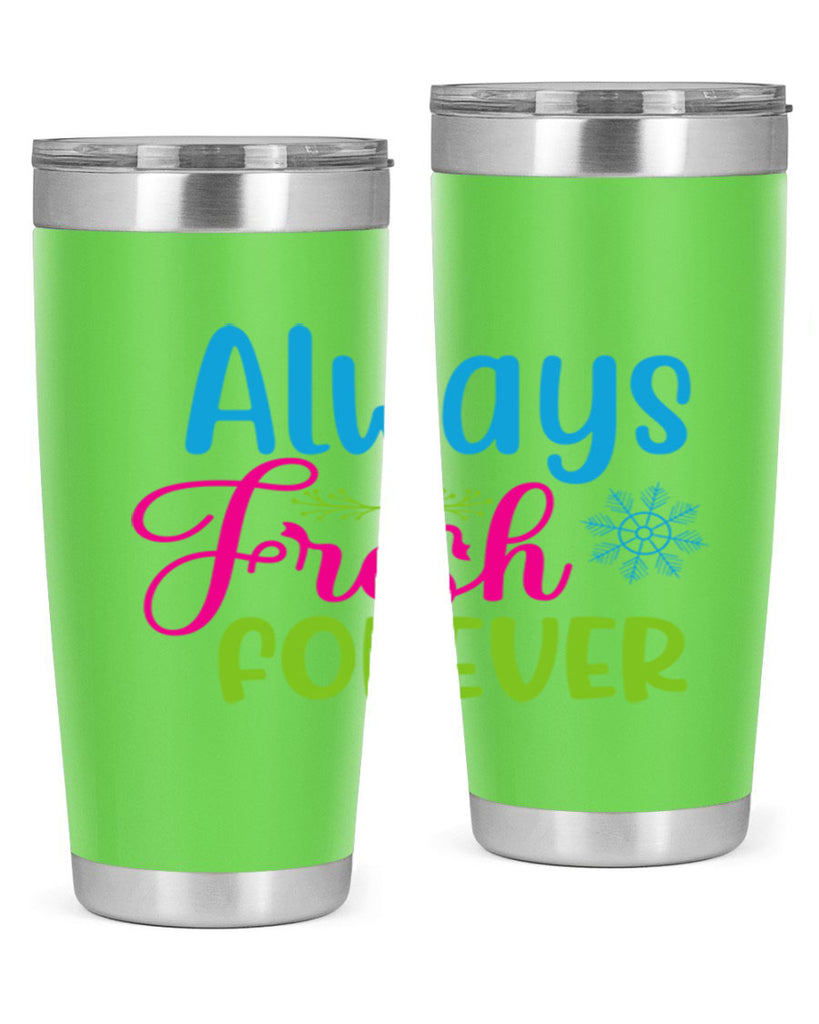 Always Fresh Forever 12#- winter- Tumbler