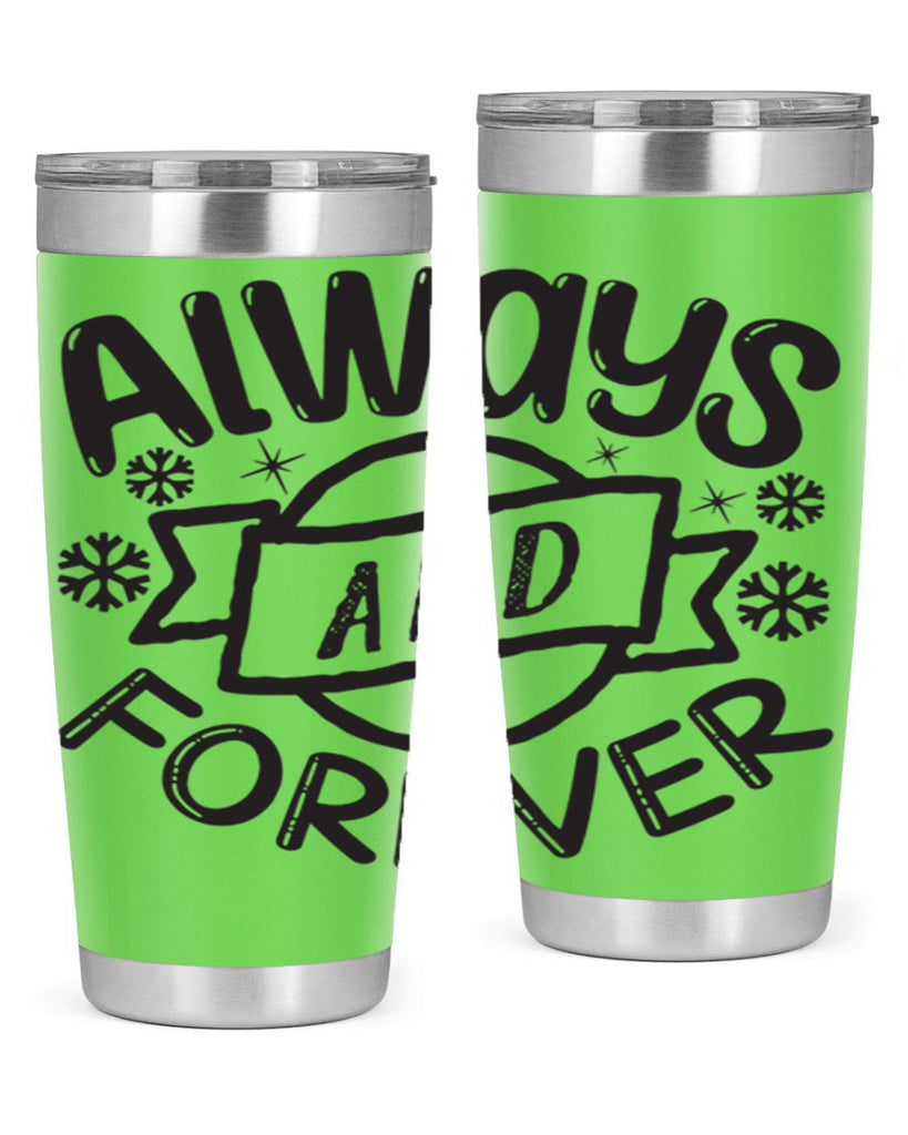 Always and forever 16#- winter- Tumbler