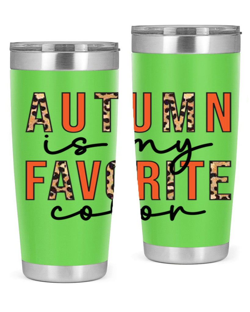 Autumn is My Favorite Color 22#- fall- Tumbler