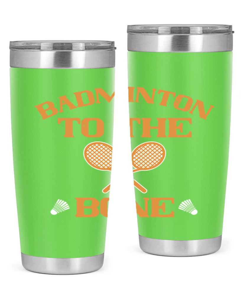 Badminton to the Bone 2344#- badminton- Tumbler