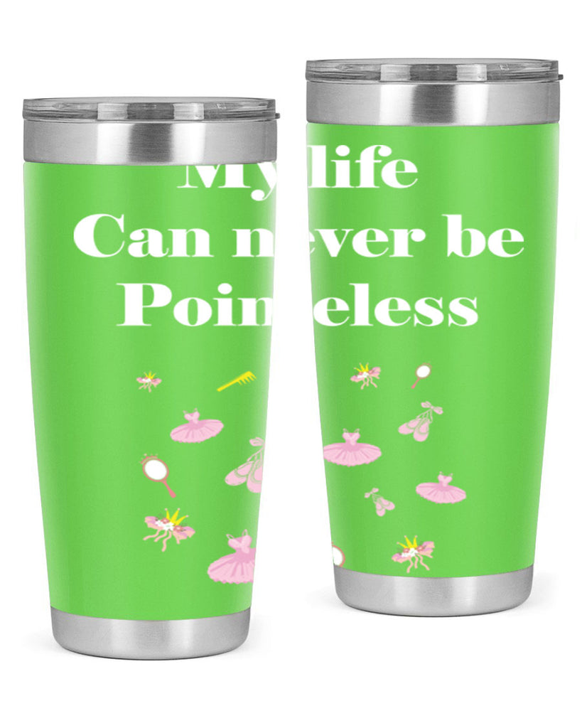 Ballerina My Life never be Ballet 2#- ballet- Tumbler