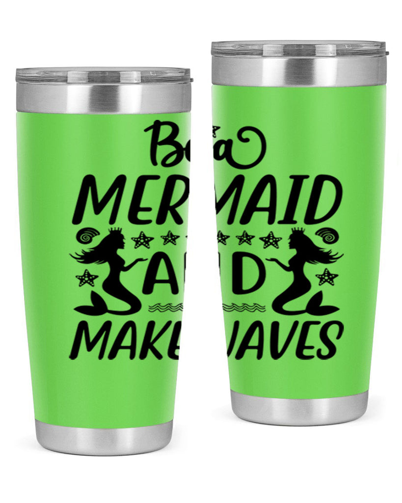 Be a MErmaid and make 55#- mermaid- Tumbler