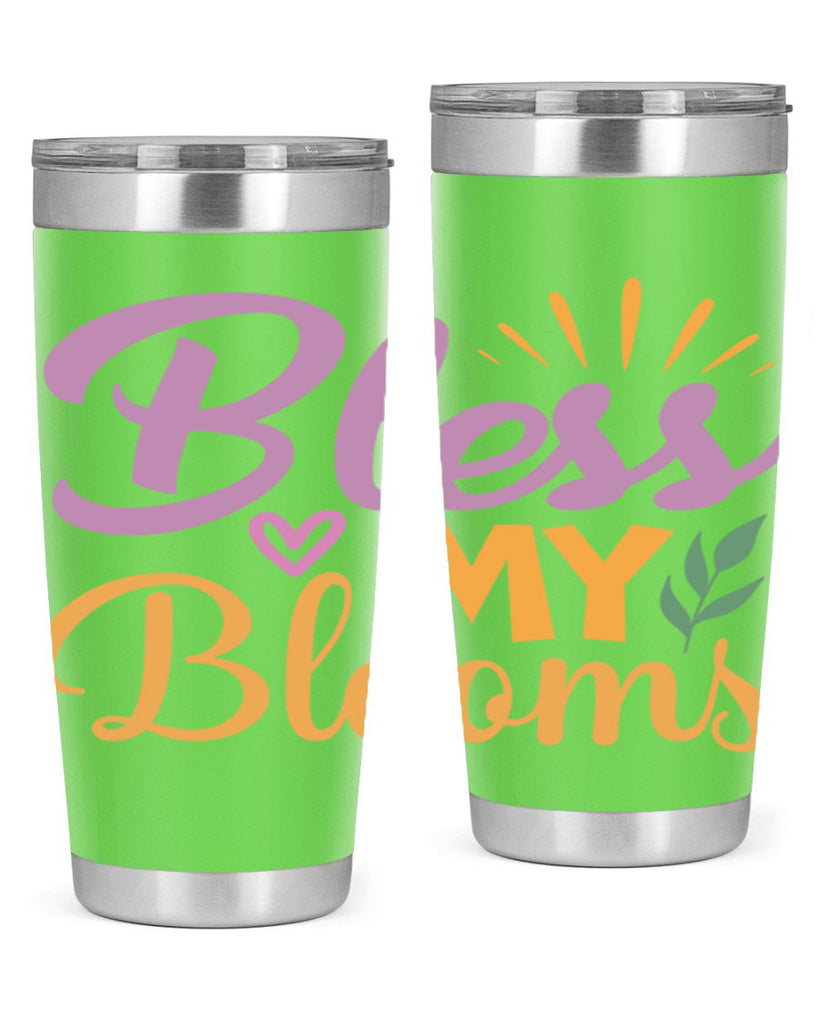 Bless My Blooms  65#- spring- Tumbler