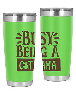 Busy Being A Cat Mama Style 2#- cat- Tumbler