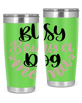 Busy Being A Dog Style 32#- dog- Tumbler