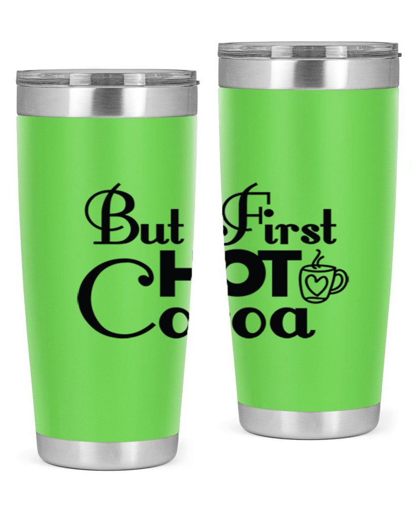 But First Hot Cocoa 31#- winter- Tumbler