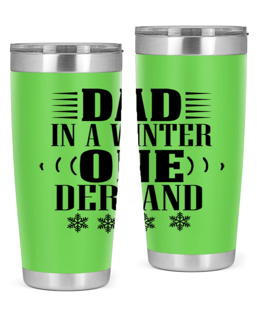 DAD IN A WINTER ONE DERLAND 91#- winter- Tumbler
