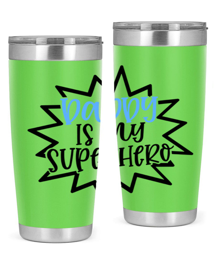 Daddy Is My Superhero Style 101#- baby- tumbler