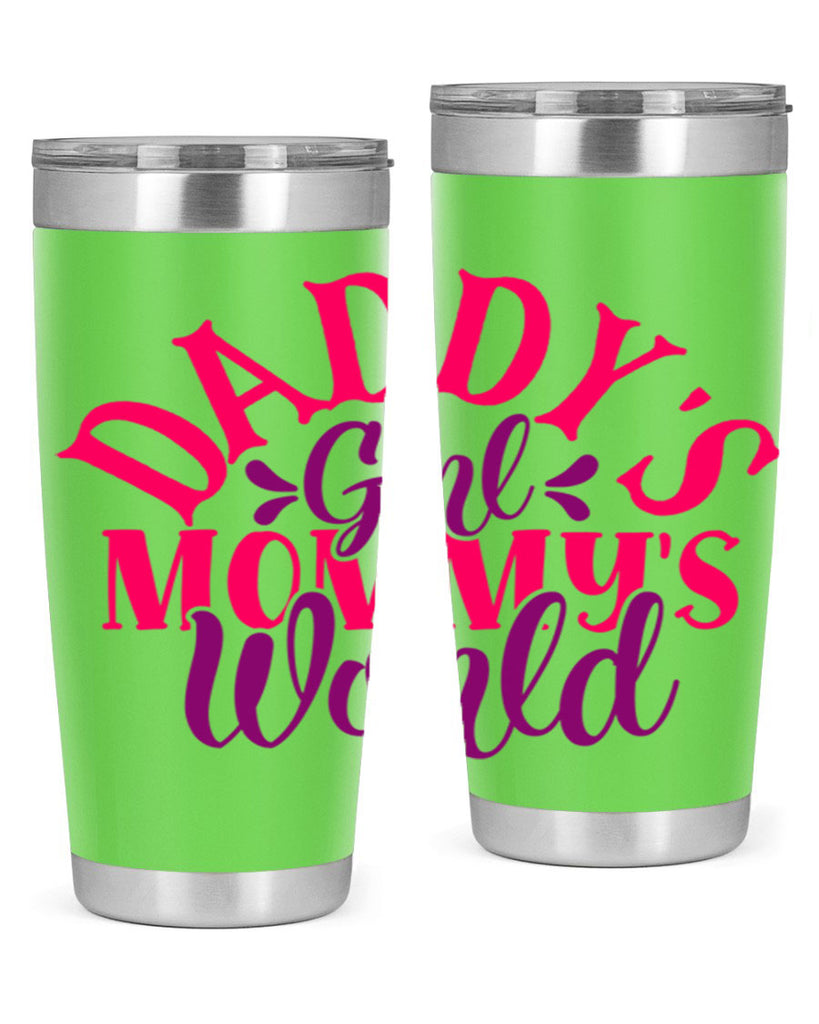 Daddys Girl Mommys World Style 268#- baby- tumbler
