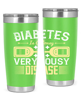 Diabetes is a lousy Very lousy disease Style 1#- diabetes- Tumbler