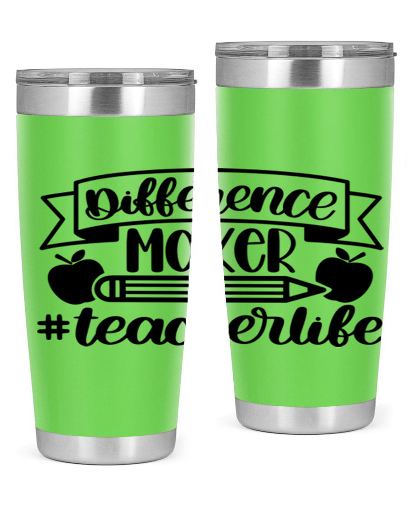 Difference Maker Teacher Life Style 78#- teacher- tumbler