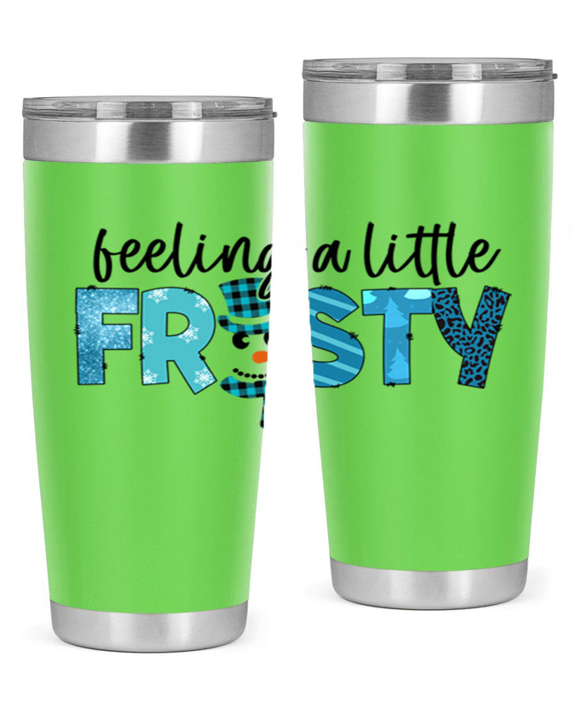 Feeling a little frosty 105#- winter- Tumbler