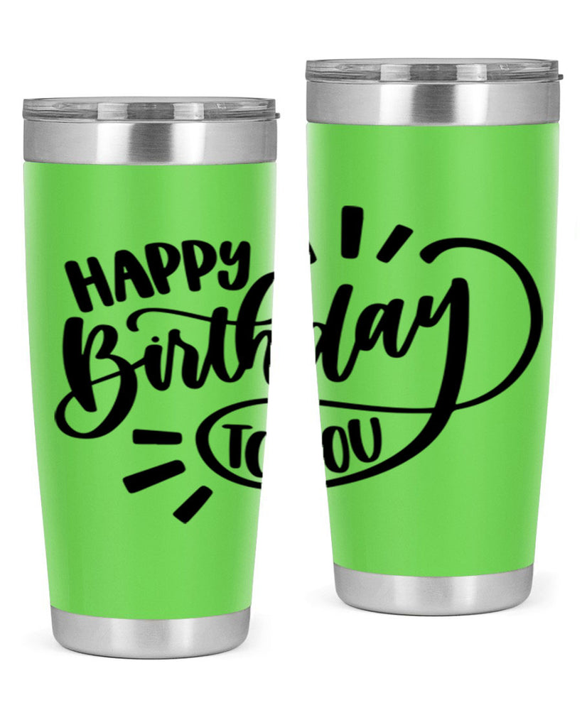 Happy Birthday To You Style 4#- birthday- tumbler