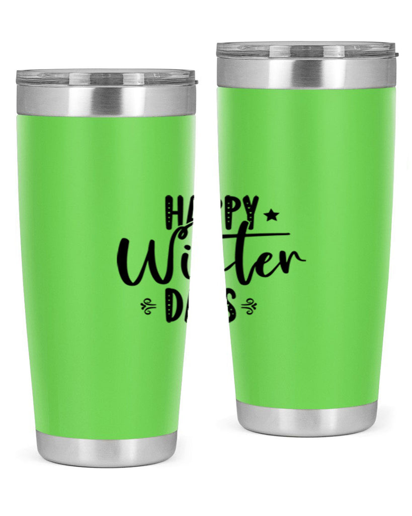 Happy Winter Days 124#- winter- Tumbler