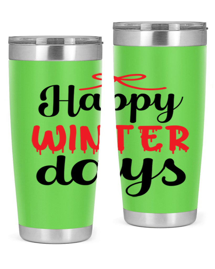 Happy winter days 123#- winter- Tumbler