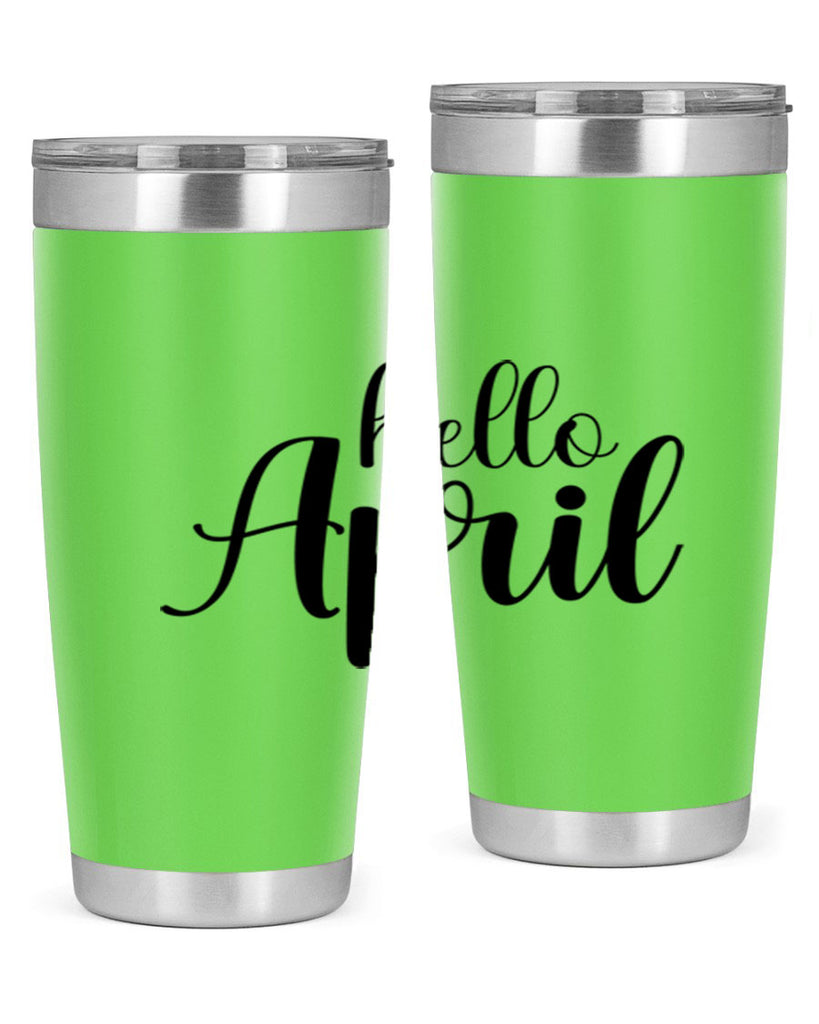 Hello april  219#- spring- Tumbler