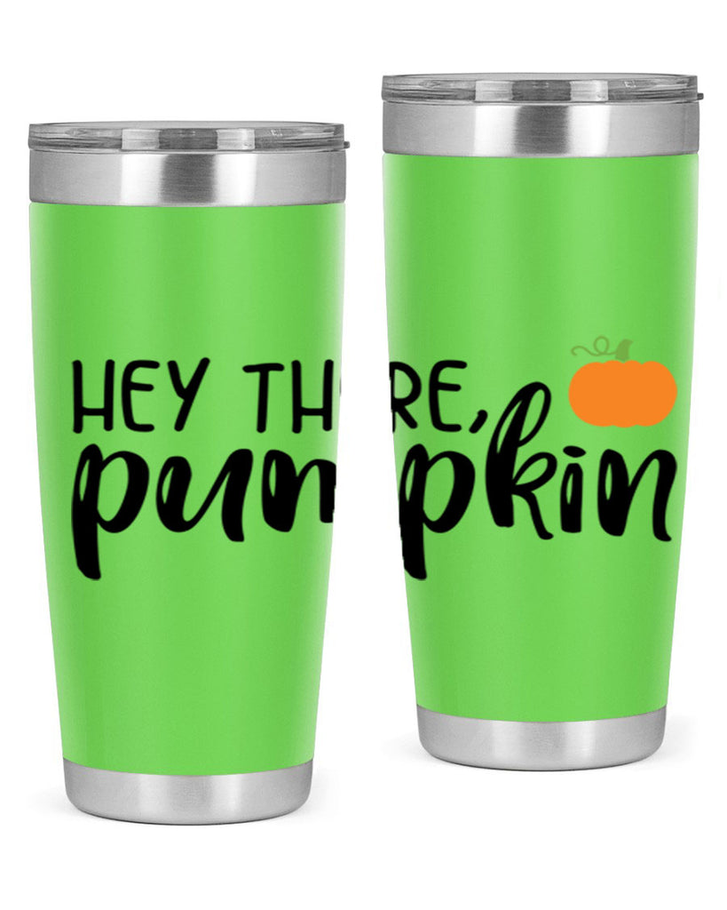 Hey There Pumpkin 308#- fall- Tumbler