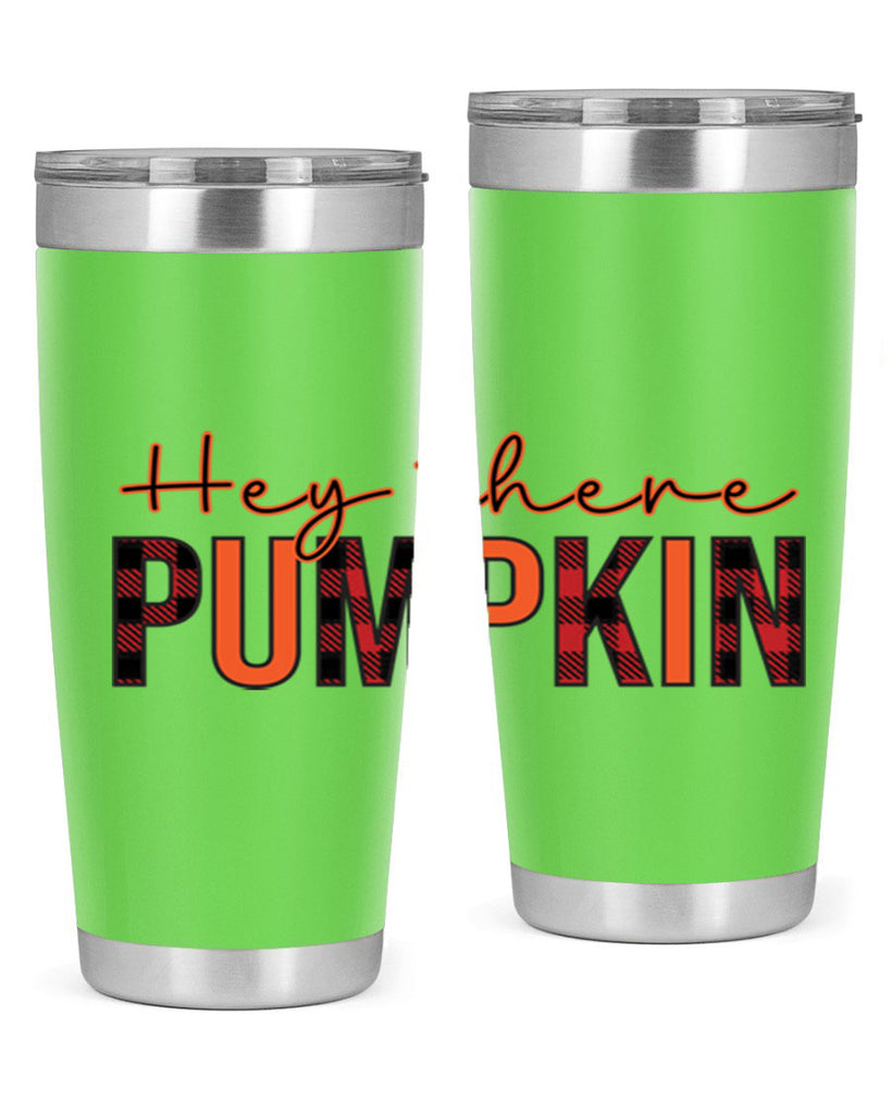Hey there pumpkin 306#- fall- Tumbler