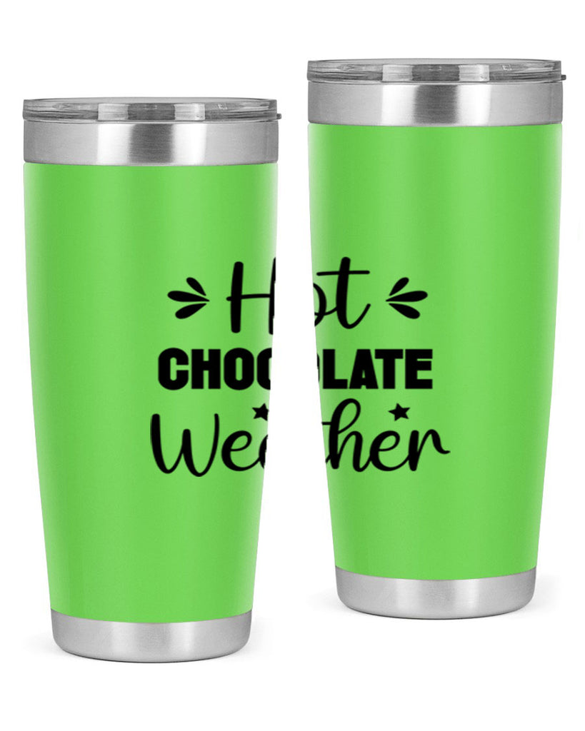 Hot Chocolate Weather 198#- winter- Tumbler