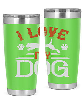 I Love My Dog Style 189#- dog- Tumbler