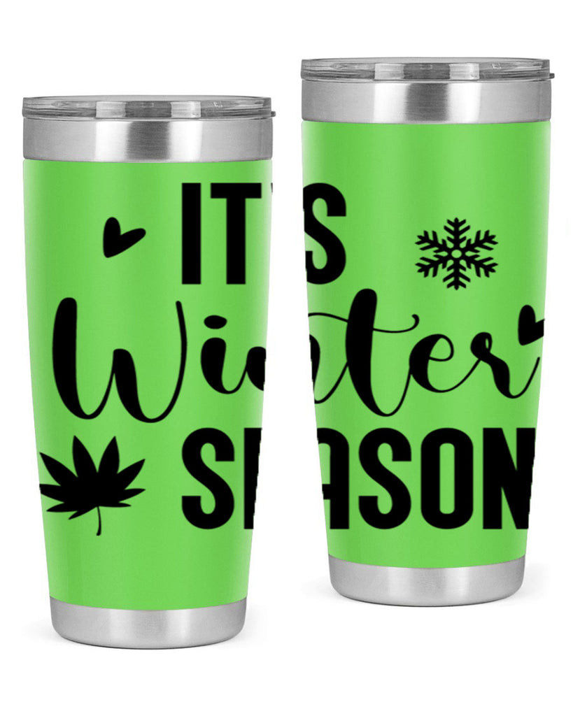 Its Winter Season262#- winter- Tumbler