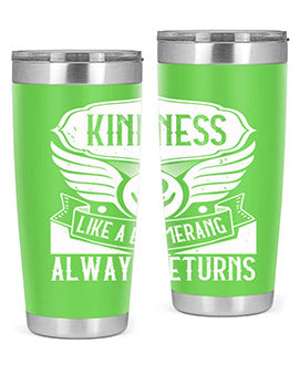 Kindness like a boomerang always returns Style 43#- volunteer- Tumbler
