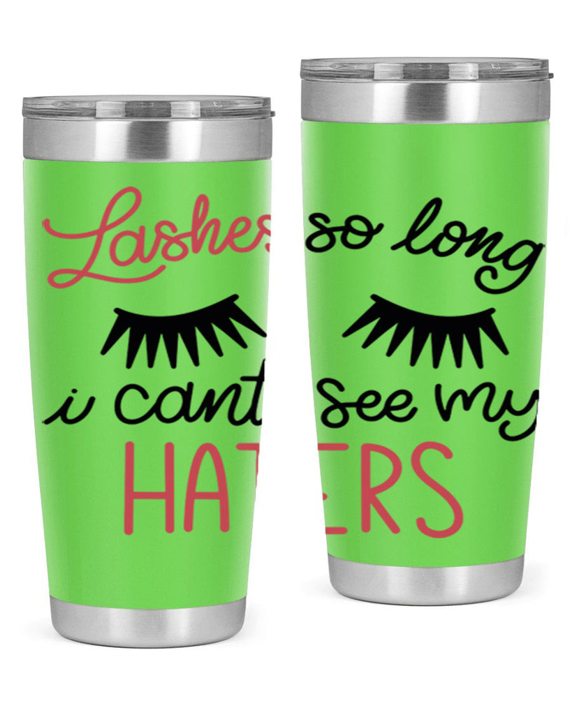 Lashes so Long I Cant See my Haters Style 64#- make up- Tumbler