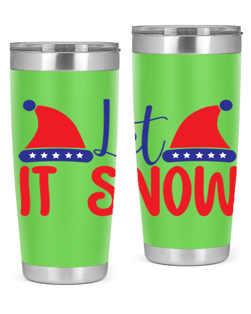 Let It Snow 289#- winter- Tumbler