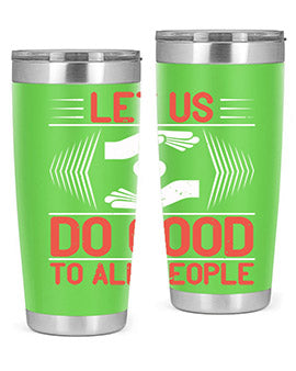 Let us do good to all people Style 42#- volunteer- Tumbler