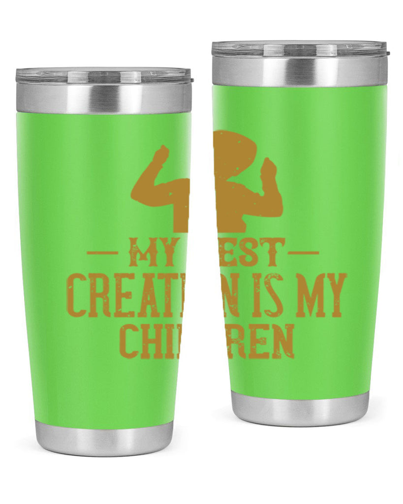 My best creation is my children Style 26#- baby- Tumbler