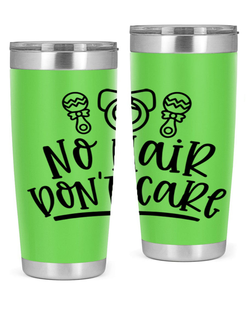 No Hair Dont Care Style 37#- baby- tumbler