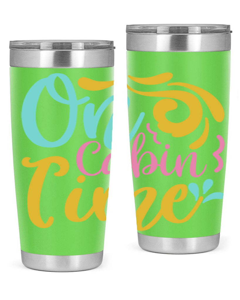 ON CABIN TIME Style 59#- summer- Tumbler