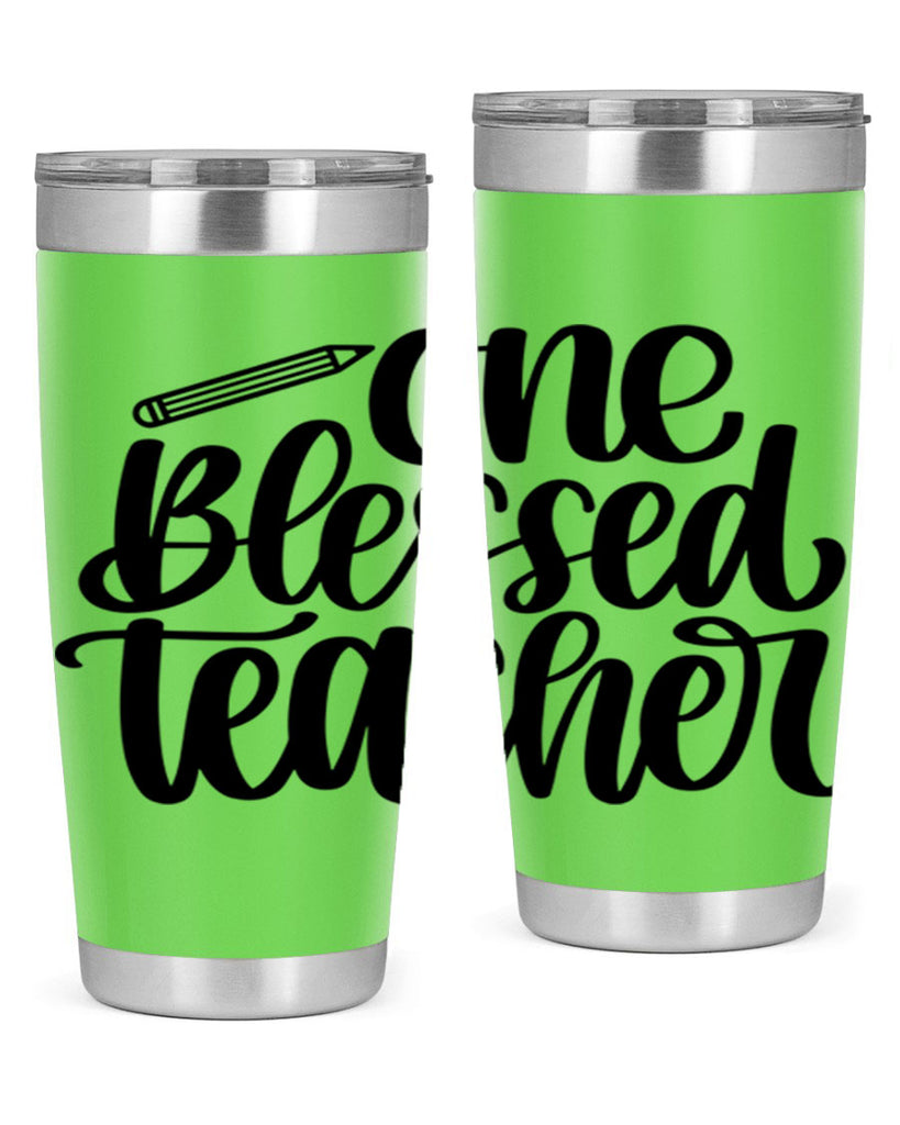 One Blessed Teacher Style 62#- teacher- tumbler