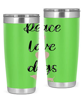 Peace Love Dogs Style 11#- dog- Tumbler