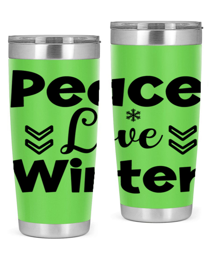 Peace Love Winter333#- winter- Tumbler