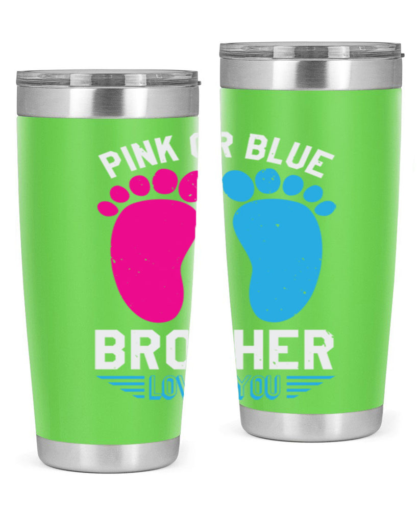 Pink or Blue brother loves you Style 22#- baby shower- tumbler