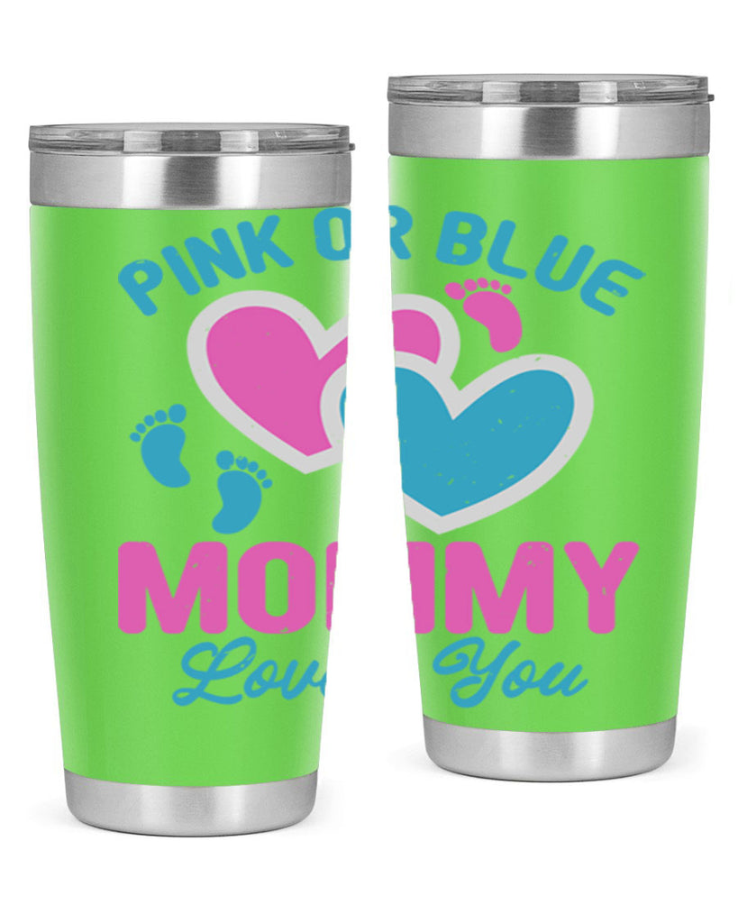 Pink or blue mommy loves you Style 180#- baby- tumbler