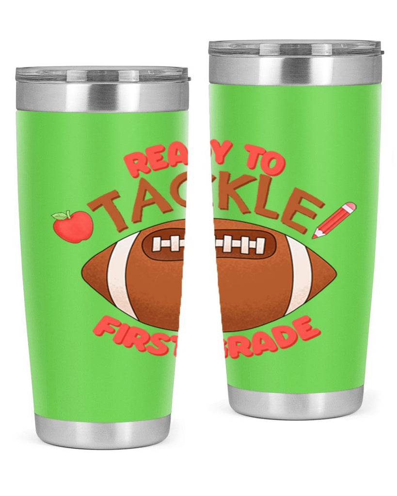 Ready to tackle 1st Grade 3#- 1st grade- Tumbler