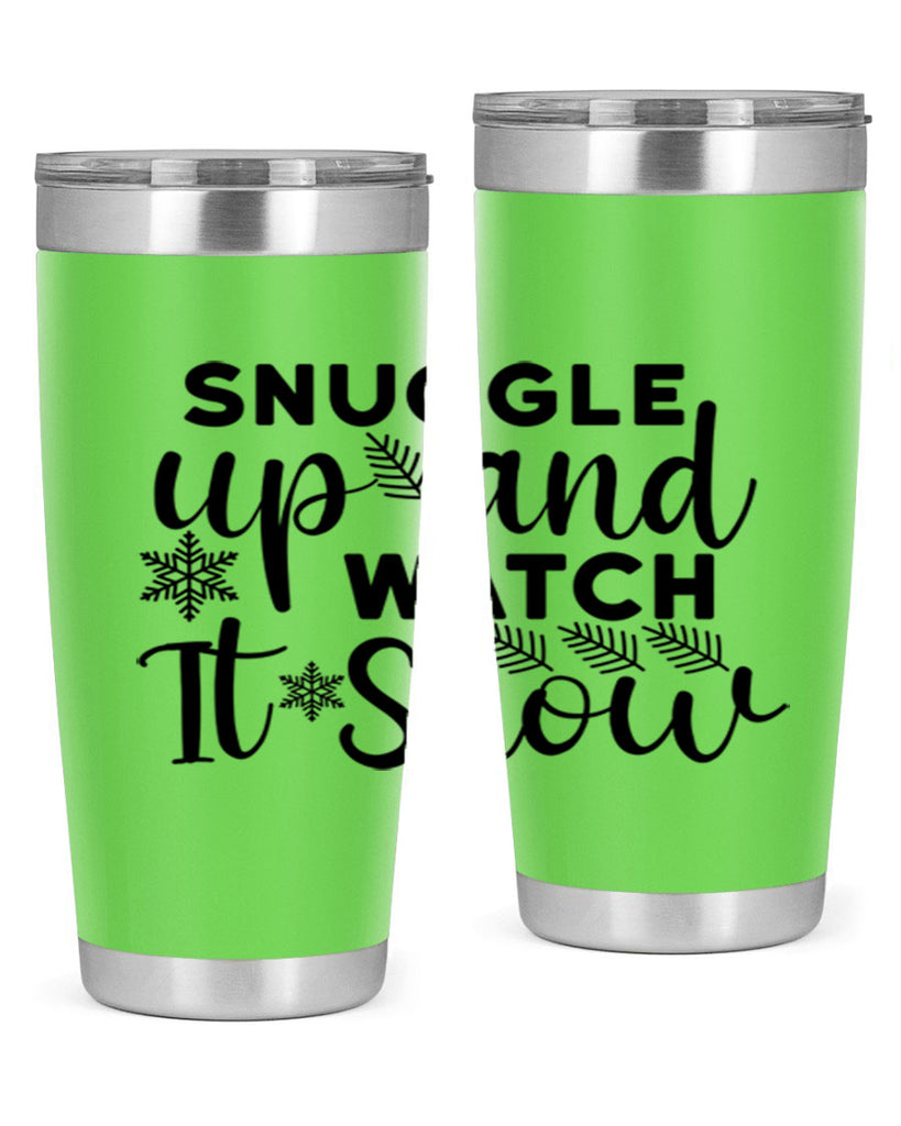 Snuggle Up And Watch It 390#- winter- Tumbler