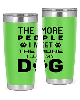 The More People Style 2#- dog- Tumbler