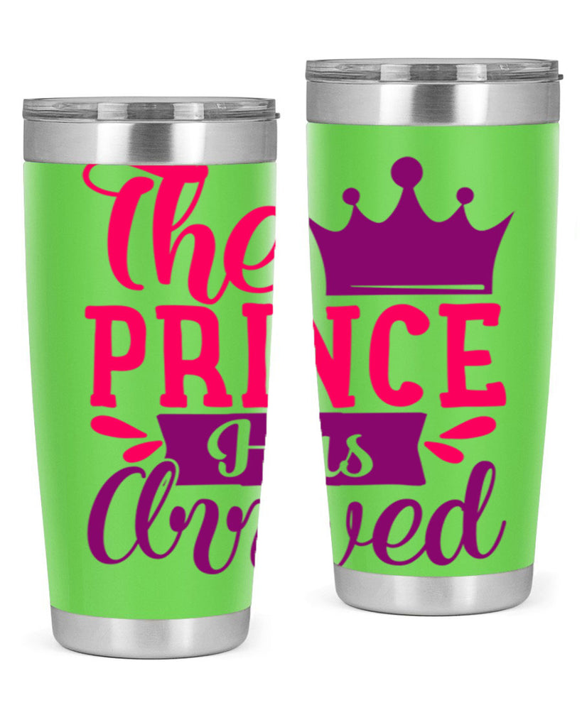 The Prince Has Arrived Style 197#- baby- tumbler