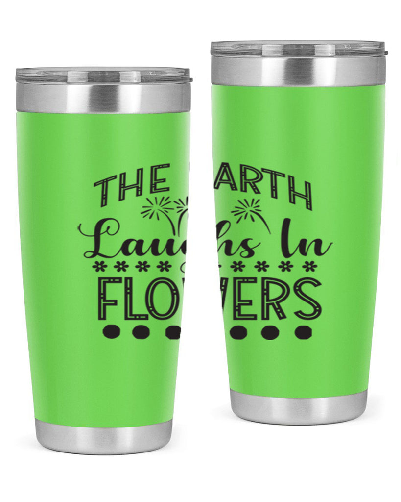 The earth laughs in flowers 533#- spring- Tumbler