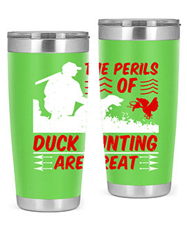The perils of duck hunting are great Style 14#- duck- Tumbler