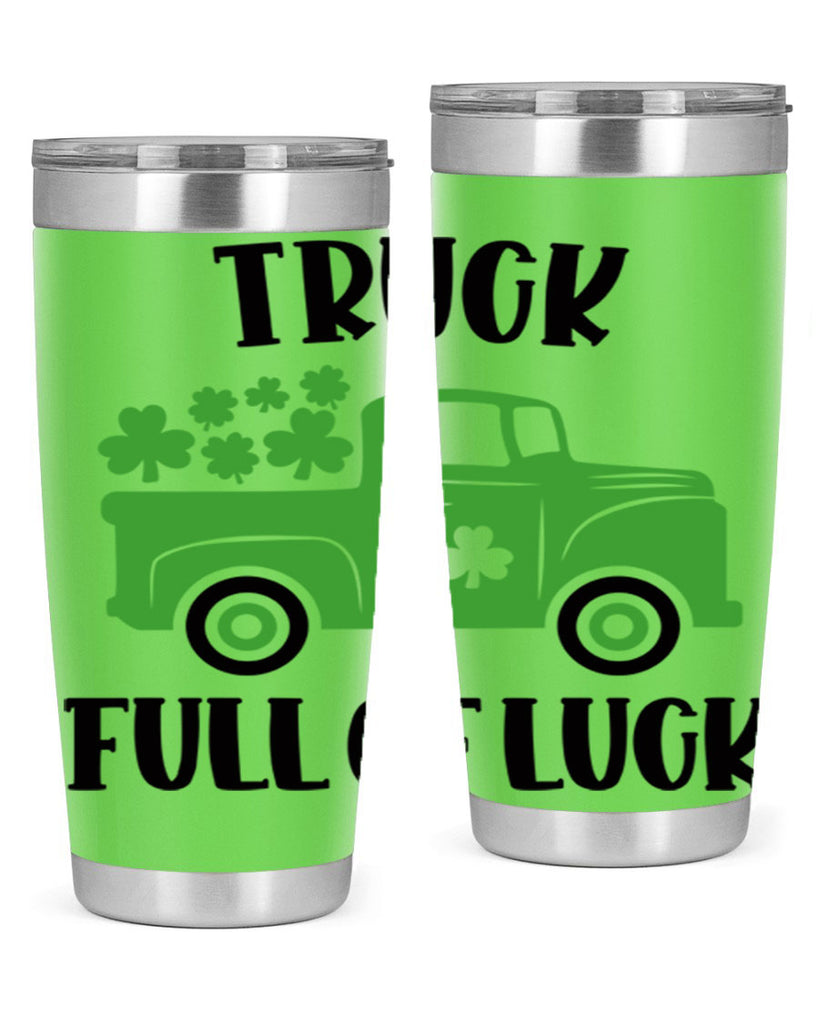 Truck Full Of Luck Style 19#- St Patricks Day- Tumbler