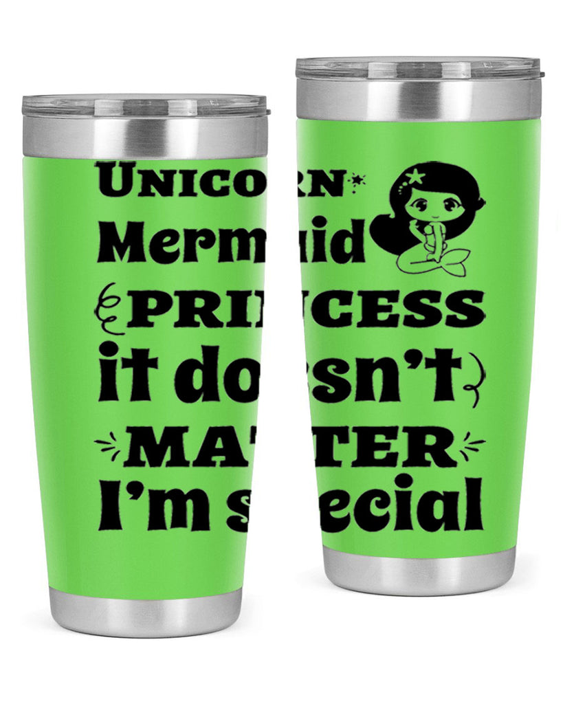 Unicorn Mermaid princess it doesnt 661#- mermaid- Tumbler