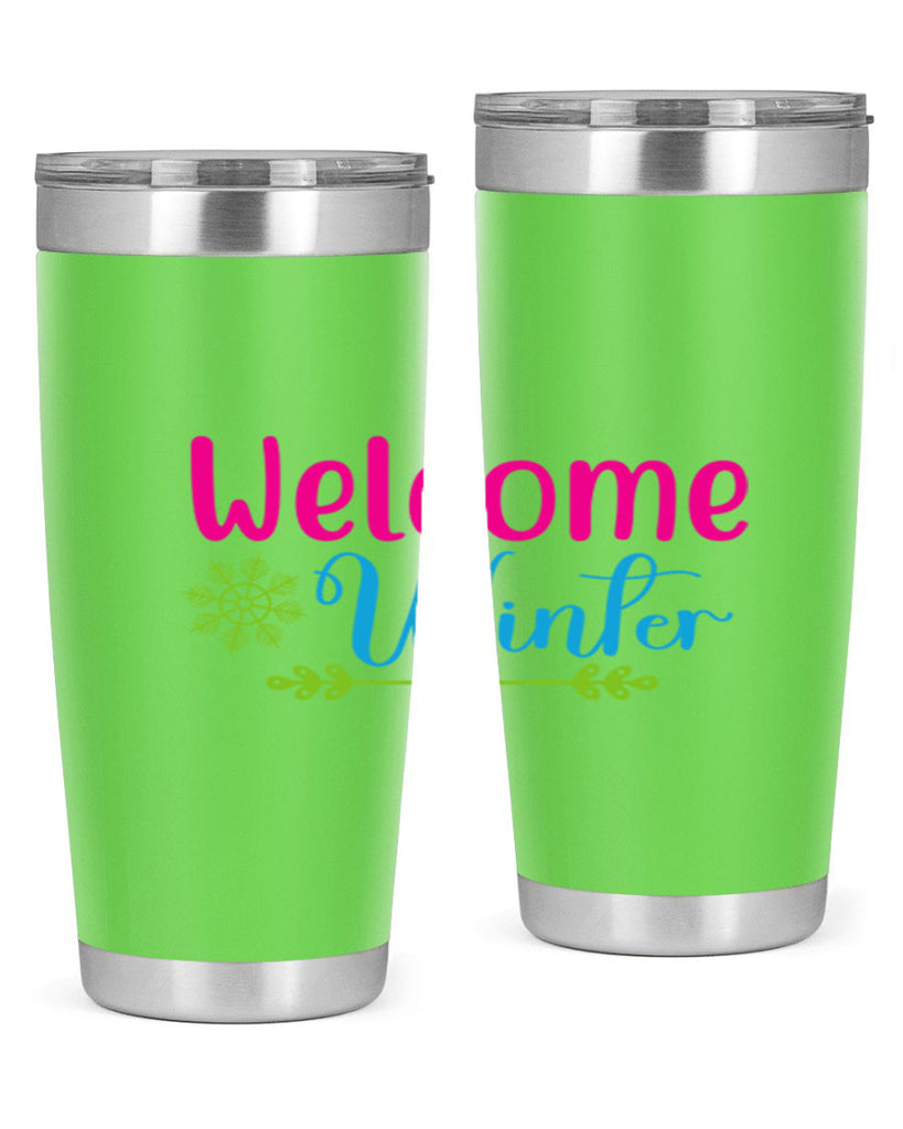 Welcome Winter 473#- winter- Tumbler