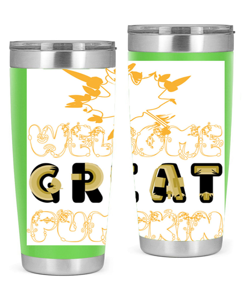 WelcomeGreatPumpkindesign 639#- fall- Tumbler